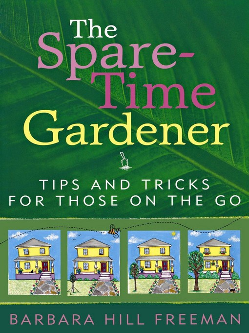Title details for The Spare-Time Gardener by Barbara Hill Freeman - Available